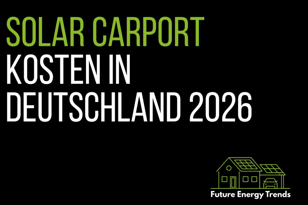 Solar Carport Kosten in Deutschland 2026