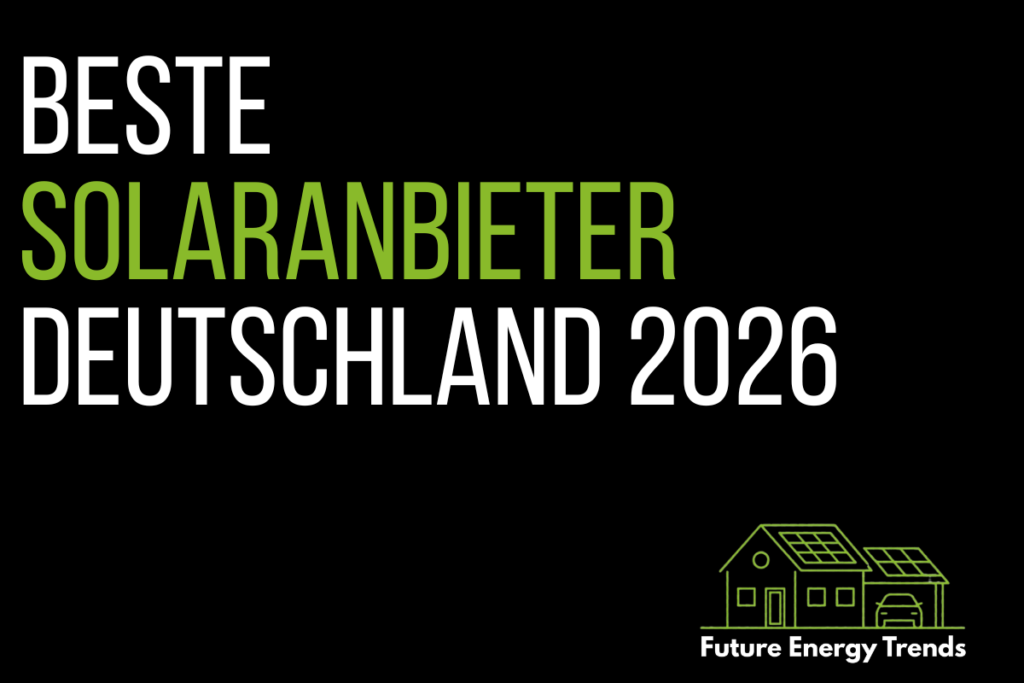 Beste Solaranbieter Deutschland 2026